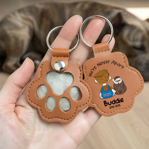 We're Never Apart Pet Fur Storage Keychain - Personalized Memorial Gift For Pet Lovers 09LALU021025