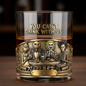 You Can't Drink With Us Personalized Halloween Gifts For Horror Movie Fans Glass 02natn230825