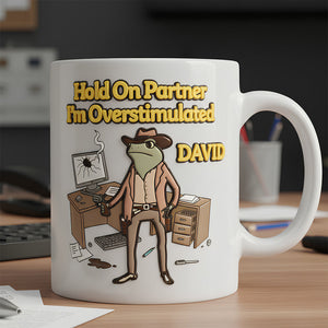 Overstimulated Cowboy Coffee Mug Personalized Gifts For Coworkers 02KIDT211125