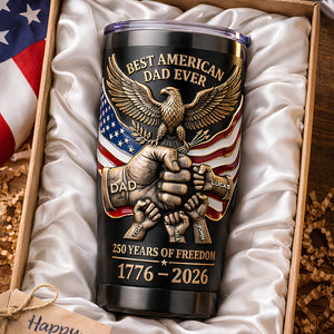 250 Years Of Freedom Tumbler - Personalized Gifts For Dad 05PADT020326