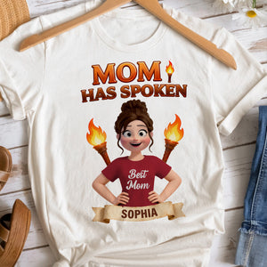 Mom Has Spoken Shirt - Personalized Gifts For Mom 04hutn230226