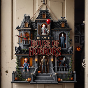 House Of Horrors Acrylic Sign - Personalized Halloween Gifts For Horror Lovers 04pglu060826