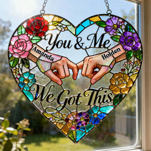 We Got This Suncatcher Ornament - Personalized Gifts For Couple 04hymg070126