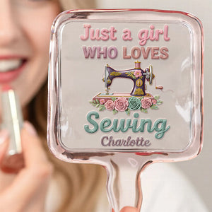 Sewing Girl Handheld Mirror - Personalized Gifts For Sewing Lovers 09pgdt161225