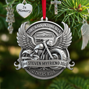 Some Walk Into Heaven Ornament - Personalized Heaven Gift For Motorcycles Lovers 03OHLU180825