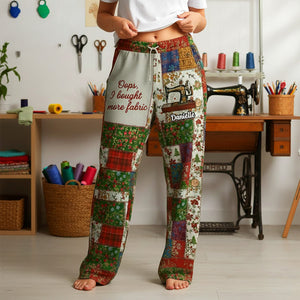 Oops I Bought More Fabric Sewing Pajama Pants 05tgmg181125 - Personalized Gifts