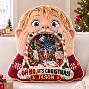 Oh No! It's Christmas Again Pillow - Personalized Christmas Gifts 02halu250926