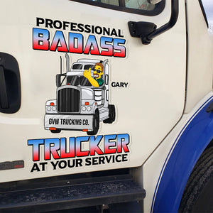 Personalized Gifts For Truck Driver Decal, Professional Badass Trucker 03qhtn120724hg - Decal Sticker - GoDuckee