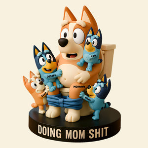 Doing Mom Sh** Acrylic Plaque - Personalized Gifts For Mom 03OHDT040226
