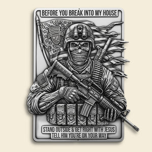 Deadly Danger Veteran Metal Sign - Personalized Gifts For Veteran 02qhtn070725