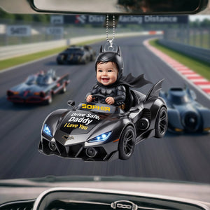 Drive Safe Daddy Car Ornament - Custom Photo Gifts For Dads 01nalu190526