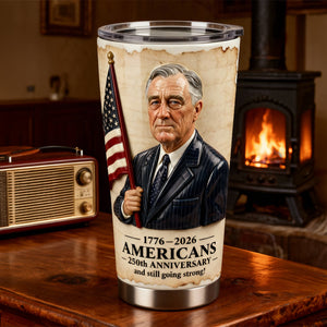Celebrating 250 Years of American History Head of State President Tumbler 02NADT310126