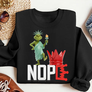Nope Green Monster Freedom Shirt - Gifts For Christmas Shirt 03TOLU231025