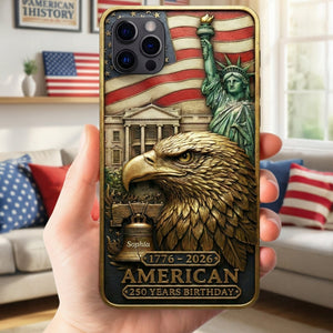 America 250th Anniversary Phone Case - Personalized Gifts 02toqn020226
