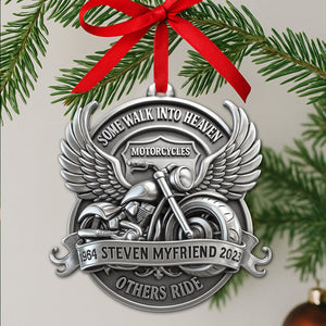 Some Walk Into Heaven Ornament - Personalized Heaven Gift For Motorcycles Lovers 03OHLU180825