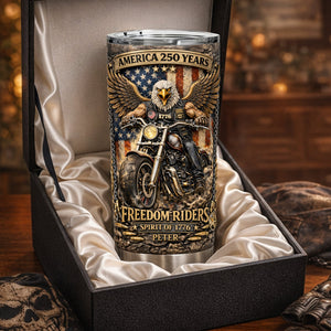 Freedom Riders 250th Anniversary Tumbler - Personalized Gifts For Bikers 04TYLU090326