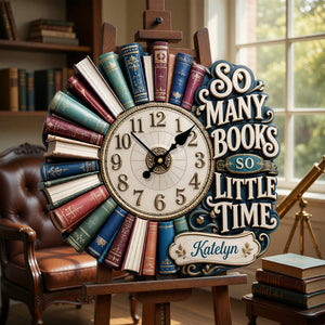 So Many Books So Little Time Hanging Wall Clock - Personalized Gifts For Book Lovers 03huqn220626