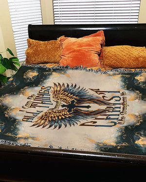 I Can Do All Things Through Christ Jesus Blanket 01acxd210425