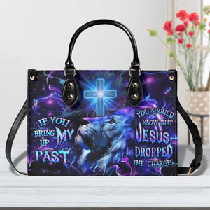 Jesus Dropped The Charges Leather Bag - Gifts For Jesus Lovers 02acxn220425