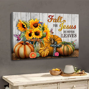 Fall for Jesus He Never Leaves, Sunflower Pumpkin, Wall Art Canvas Print 03acxd220425