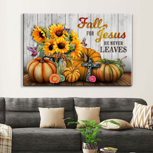 Fall for Jesus He Never Leaves, Sunflower Pumpkin, Wall Art Canvas Print 03acxd220425