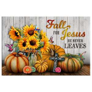 Fall for Jesus He Never Leaves, Sunflower Pumpkin, Wall Art Canvas Print 03acxd220425