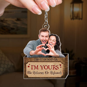 I'm Yours No Returns Or Refunds, Couple Gift, Personalized Keychain, Custom Photo Couple Keychain - Keychains - GoDuckee