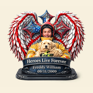 Heroes Live Forever Acrylic Plaque - Personalized Memorial Gift For Firefighter 01HULU300126