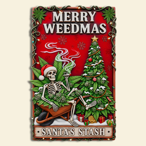 Merry Weedmas Metal Sign - Personalized Gifts For Smokers 06TOLU150825