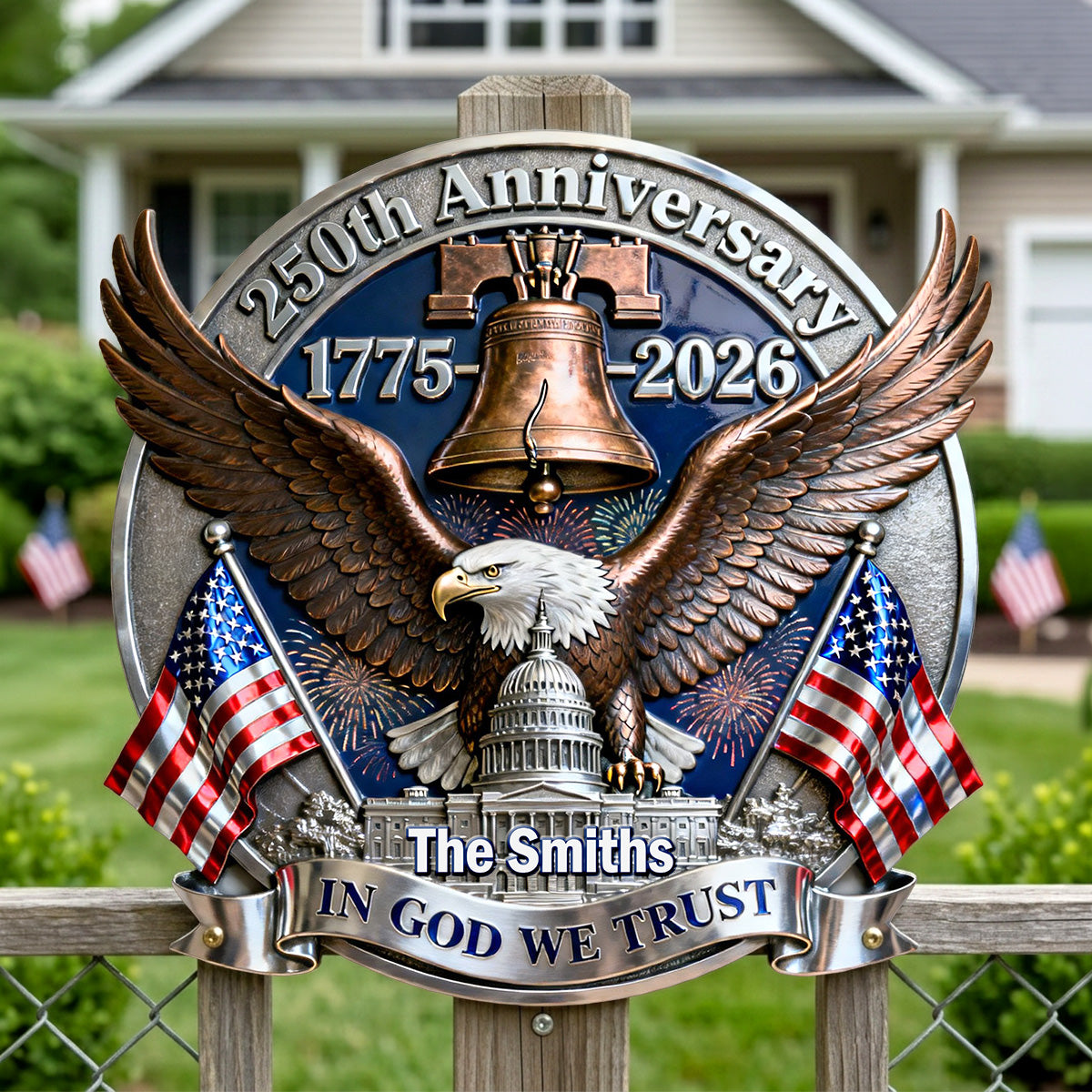 250th Anniversary Of The USA Metal Sign - Personalized Gifts For Patriotic Family 02namg020326