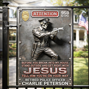 Police Warning Metal Sign - Personalized Gifts For Police Officers 04kilu050326