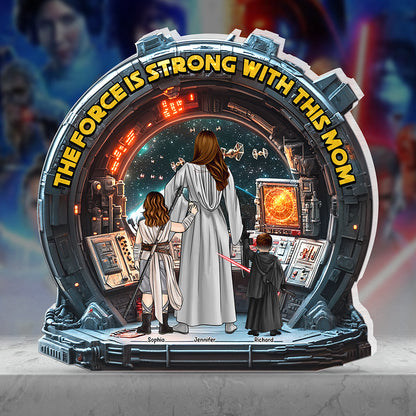 Personalized Gifts For Mom Plaque Mother's Day The Force Is Strong With This Mom-Homacus