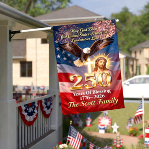 250 Years Of Blessing House Flag - Personalized Gifts For Christians 02HUTN260226