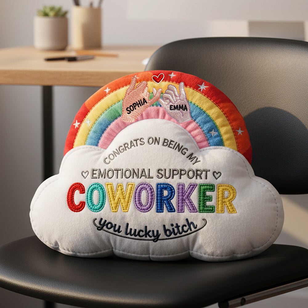 Emotional Support Coworker Custom Shape Pillow, Personalized Gifts For Colleague 02qhta171125