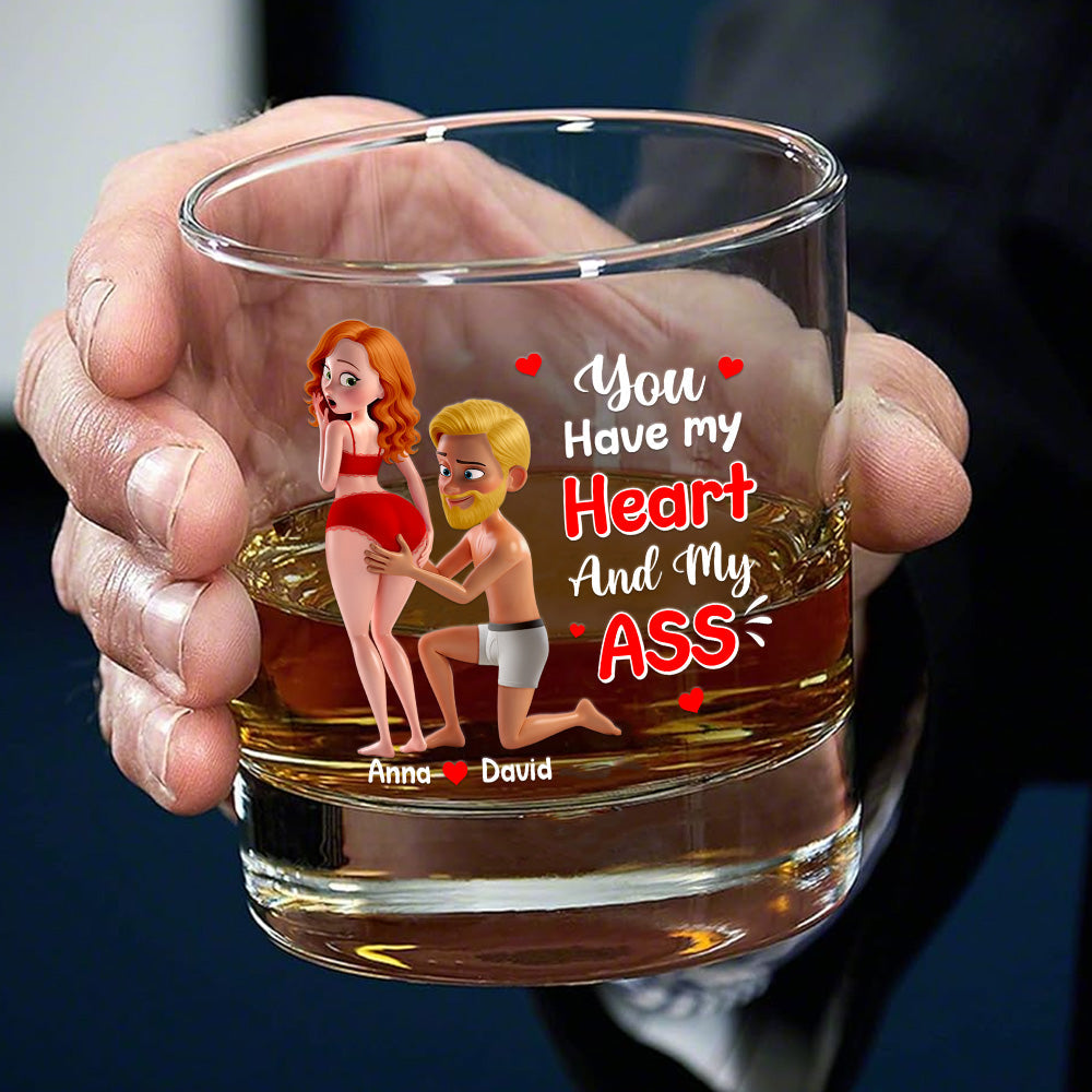 You Have My Heart Whiskey Glass Personalized Funny Gifts For Couple 03natn180725hg