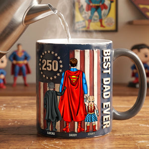 USA 250th Anniversary Best Dad Ever Magic Coffee Mug - Personalized Gifts For Dad 03natn300426