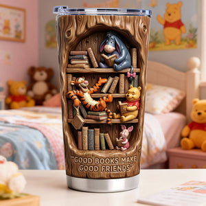 Good Books Make Good Friends 20oz Tumbler - Gift For Friends 07PALU160126