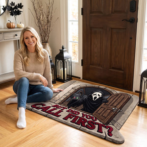 Did You Call First Doormat - Personalized Funny Halloween Gifts For Horror Lovers 04tyqn300726