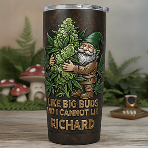 Gnome Stoner Tumbler - Personalized Gifts For Gnome Lovers 07TODT301225