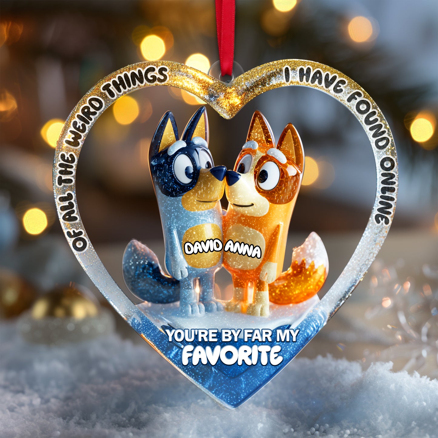 You Are By Far My Favorite Ornament - Personalized Christmas Gifts For Couples 06TGLU290825