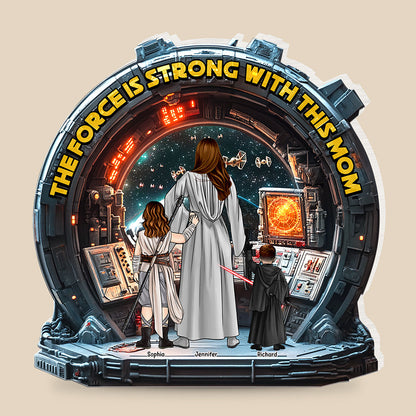 Personalized Gifts For Mom Plaque Mother's Day The Force Is Strong With This Mom-Homacus