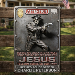 Police Warning Metal Sign - Personalized Gifts For Police Officers 04kilu050326