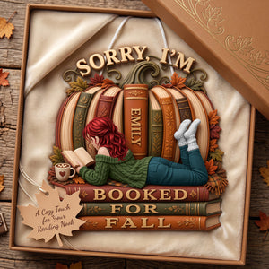 I'm Booked For All Acrylic Sign - Personalized Gifts For Book Lovers 01hata050826