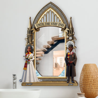 Until The Very End Wall Hanging Mirror Personalized Gifts For Couple 04OHDT240725