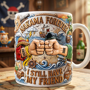 I Still Have My Friend Coffee Mug - Personalized Gifts For Friends 01padt130626