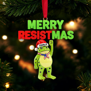 Merry Resistmas Ornament - Personalized Christmas Gift 03NALU281025