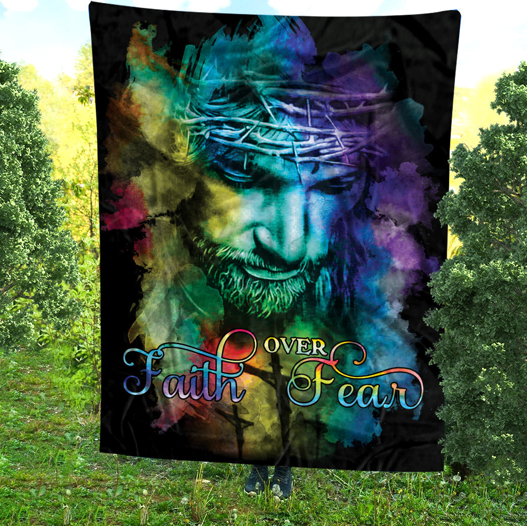 Jesus Faith Over Fear Blanket 03acxd160425