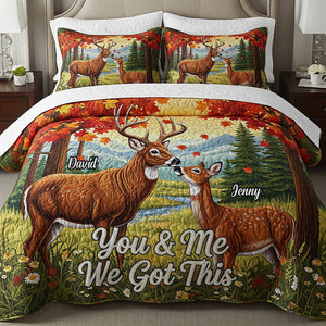 Deer Couple Personalized Gifts For Couple Quilt Bed Set You And Me We Got This 04natn110725