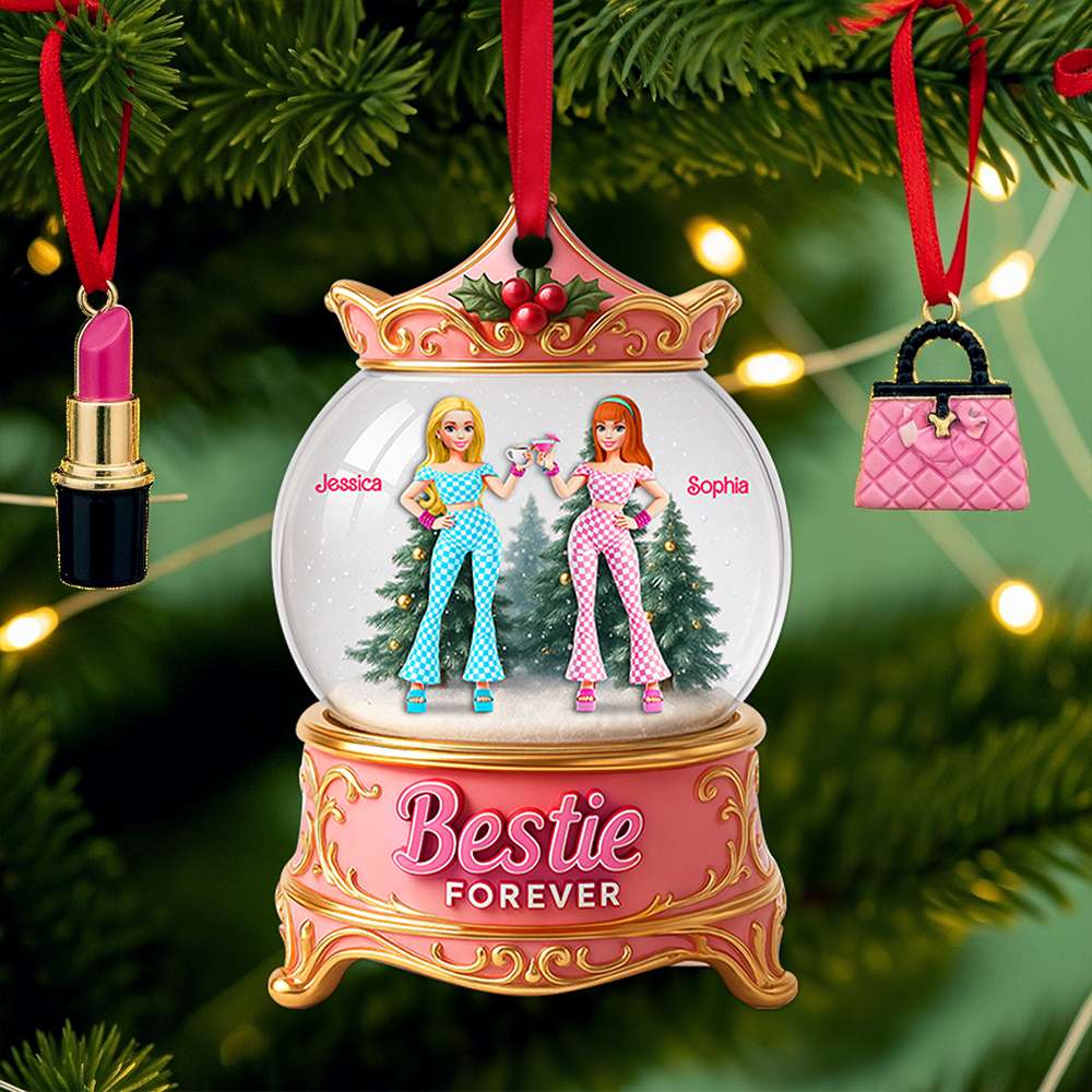 Girly Bestie Forever Ornament - Personalized Christmas Gifts For Besties 03OHLU140825