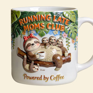 Chill Sloth Mom Coffee Mug - Personalized Gifts For Mom 04pgdt140326